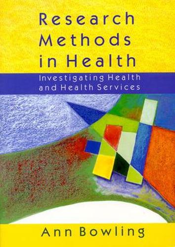 Research Methods in Health: Investigating Health and Health Services