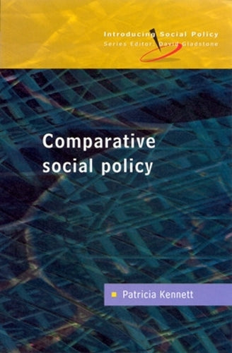 Comparative Social Policy: Theory and Research (Introducing Social Policy)