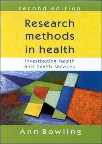 Research Methods in Health: Investigating Health and Health Services