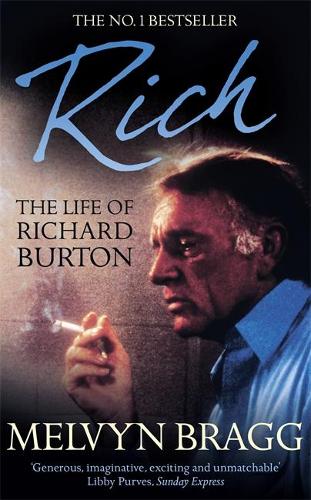 Rich: The Life of Richard Burton (Coronet Books)