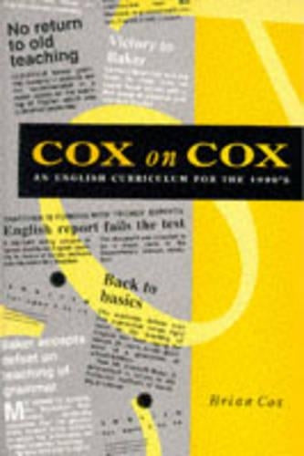 Cox On Cox: English Curriculum for the 90s: English Curriculum for the 1990s