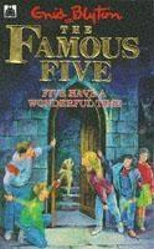 Five Have A Wonderful Time: Book 11 (Famous Five)