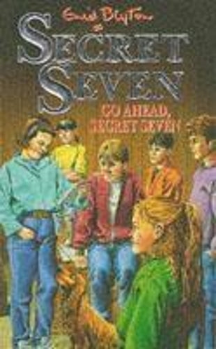 Go Ahead, Secret Seven: Book 5