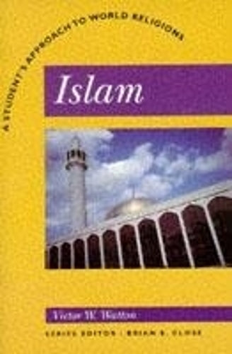 Islam: A Students Approach to World Religion (Students Approach to World Religions)