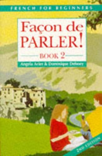 Facon de Parler 2: Students Book, 2nd edn: Pt. 2 (FDP)