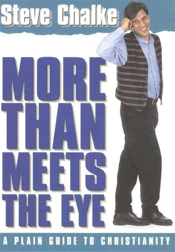 More Than Meets the Eye: A Plain Guide to Christianity