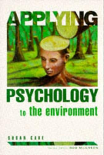 Applying Psychology To the Environment