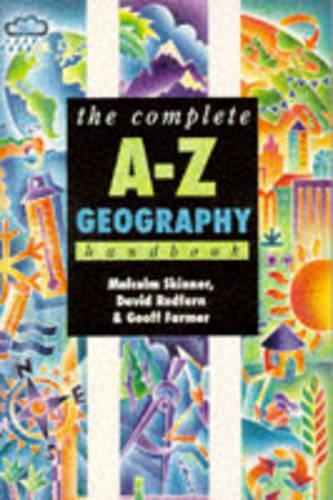 Complete A-Z Geography Handbook