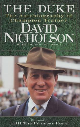 The Duke: The Autobiography of a Champion Trainer