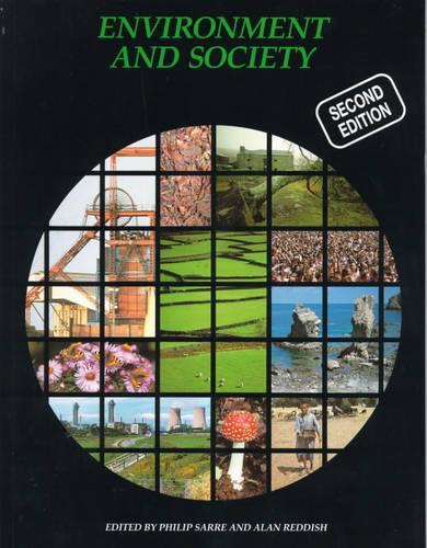 Environment & Society: Perspectives U206 Bk 1 2nd edn (Open University U206)