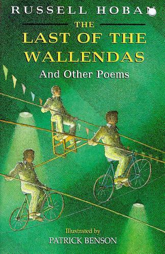 The Last Of The Wallendas: And Other Poems