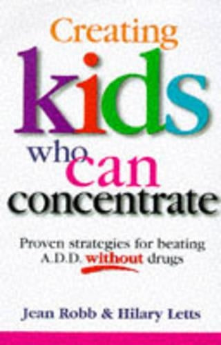 Creating Kids Who Can Concentrate