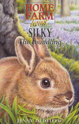 Home Farm Twins: Silky The Foundling