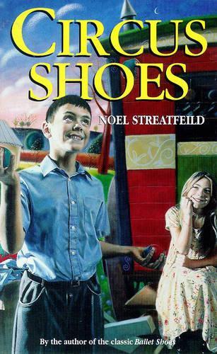 Children's Classics and Modern Classics: Circus Shoes