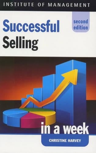 Successful Selling in a week, 2nd edn (IAW)