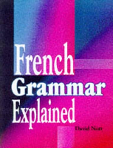 French Grammar Explained