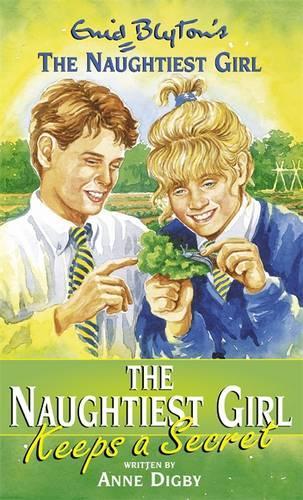 The Naughtiest Girl: Naughtiest Girl Keeps A Secret: Book 5