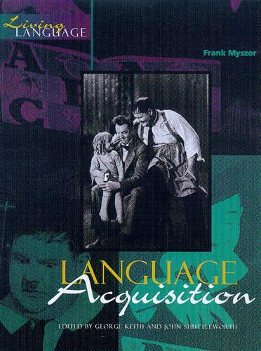 Living Language: Language Acquistion