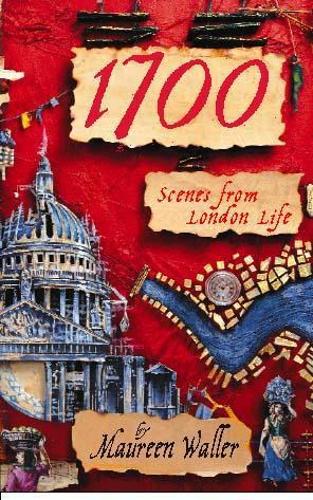 1700 : Scenes from London Life