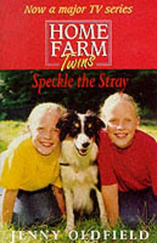 Home Farm Twins: Speckle The Stray