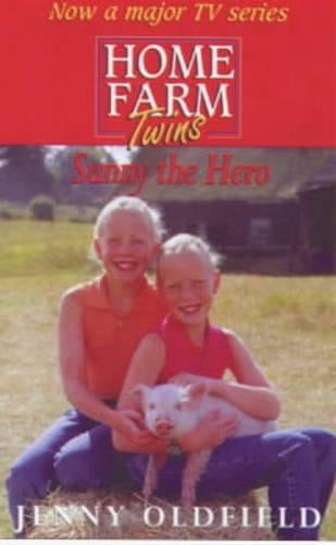 Home Farm Twins: Sunny The Hero