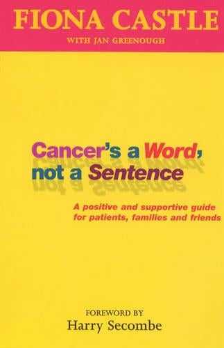Cancers a Word, Not a Sentence
