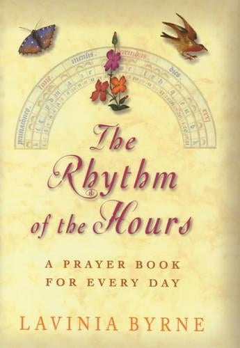 The Rhythm of the Hours: A Prayer Book for Every Day