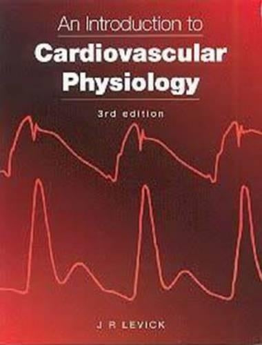 Introduction to Cardiovascular Physiology, 3Ed