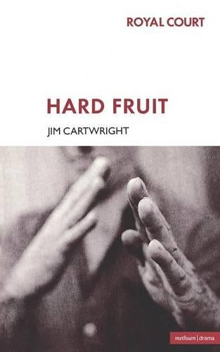 Hard Fruit (Modern Plays)