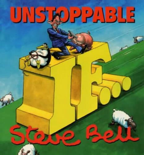Unstoppable "If"