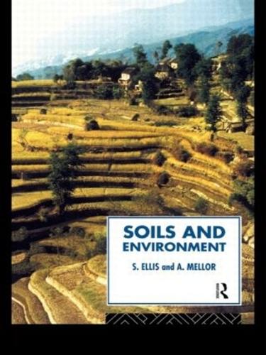 Soils and Environment (Routledge Physical Environment)