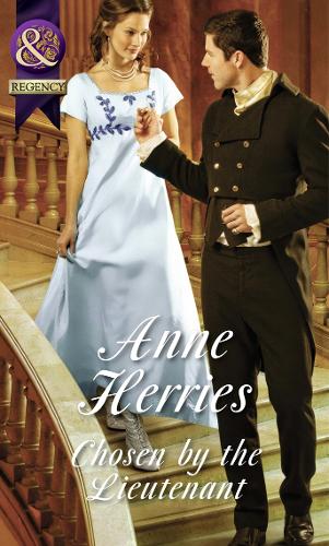 Chosen by the Lieutenant (Regency Brides of Convenience, Book 2) (Mills & Boon Historical)