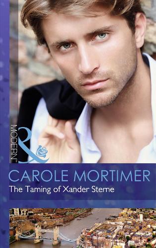 The Taming of Xander Sterne (The Twin Tycoons, Book 2)