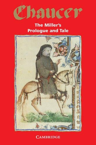 The Millers Prologue and Tale (Selected Tales from Chaucer)