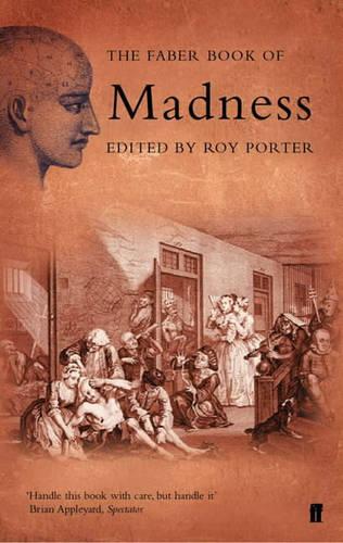 The Faber Book of Madness