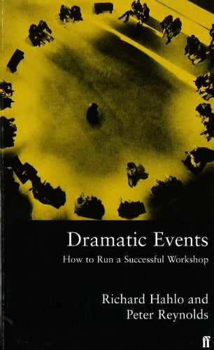 Dramatic Events: How to Run a Successful Workshop