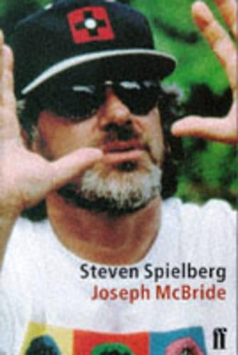 Steven Spielberg: A Biography