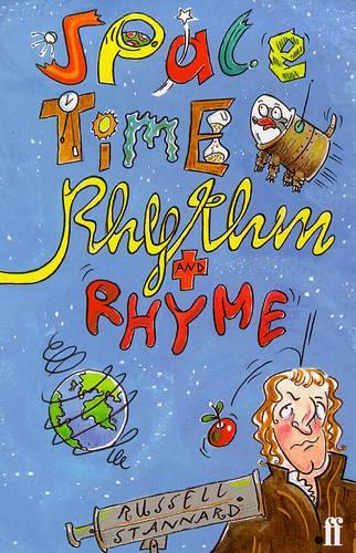 Space, Time, Rhythm and Rhyme
