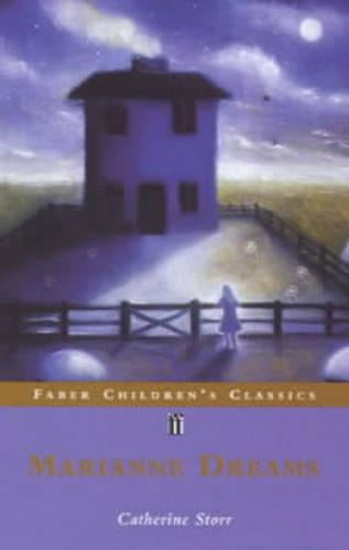 Marianne Dreams (Faber Childrens Classics)