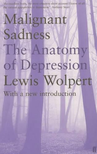 Malignant Sadness: The Anatomy of Depression
