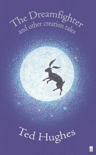 The DreamfighterAnd Other Creation Tales