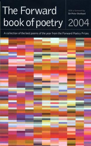 The Forward Book of Poetry 2004