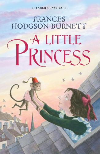 A Little Princess (Faber Childrens Classics)