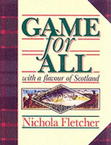 Game For All: With a Flavour of Scotland