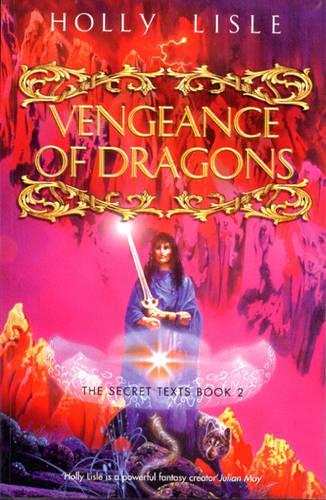 Vengeance Of Dragons (Secret Texts)