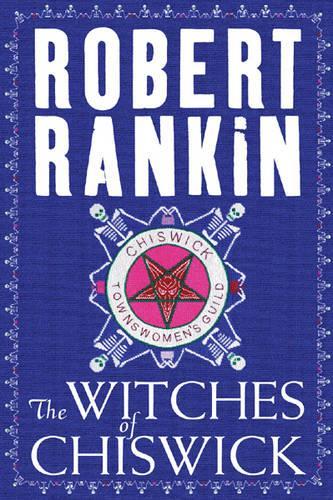 The Witches of Chiswick (GOLLANCZ S.F.)