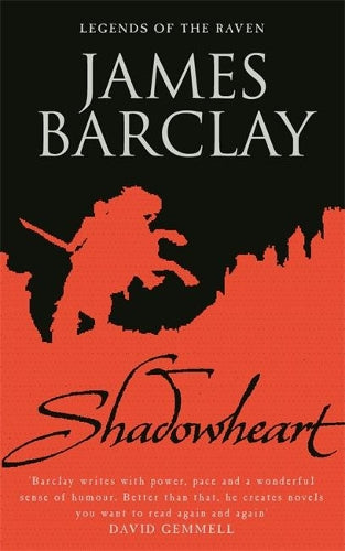 Shadowheart: Legends of the Raven (GOLLANCZ S.F.)