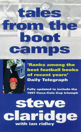 Tales From The Boot Camps
