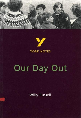 Our Day Out (York Notes)