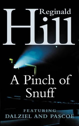 A Pinch of Snuff: A Dalziel and Pascoe Novel